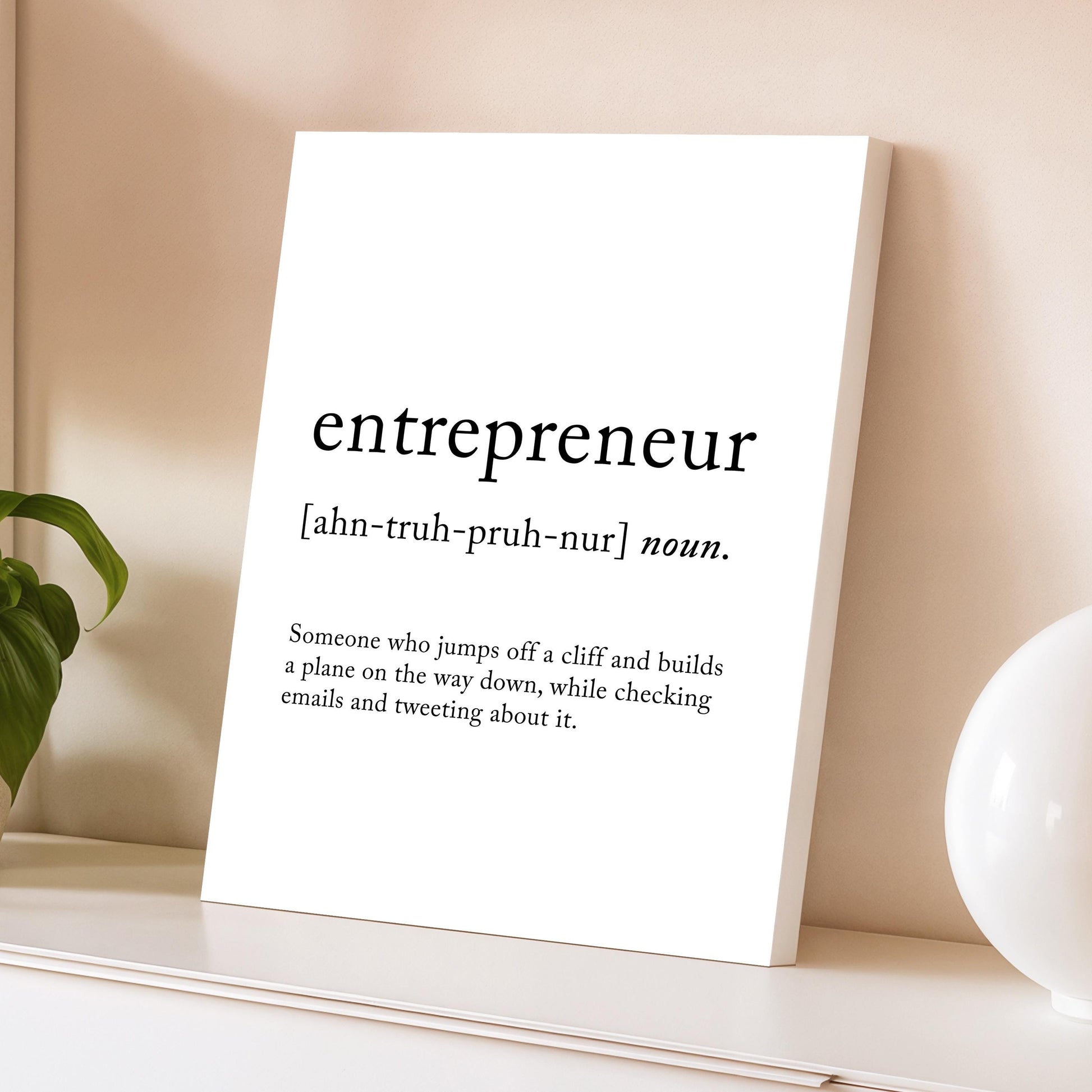 Entrepreneur Funny Definition Quote Wall Art · Minimalist Home Decor · Large Wall Decor · Framed Poster Print & Canvas Entrepreneur Gifts