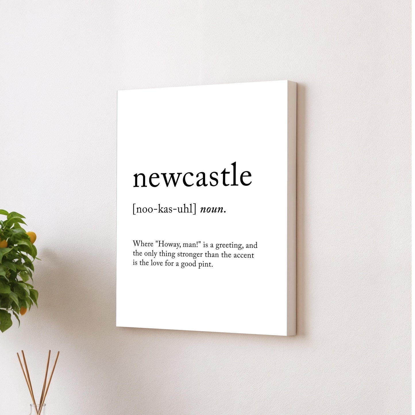 Newcastle Funny Definition Quote Wall Art · Minimalist Home Decor · Large Wall Decor · Framed Poster Print & Canvas United Kingdom Gifts
