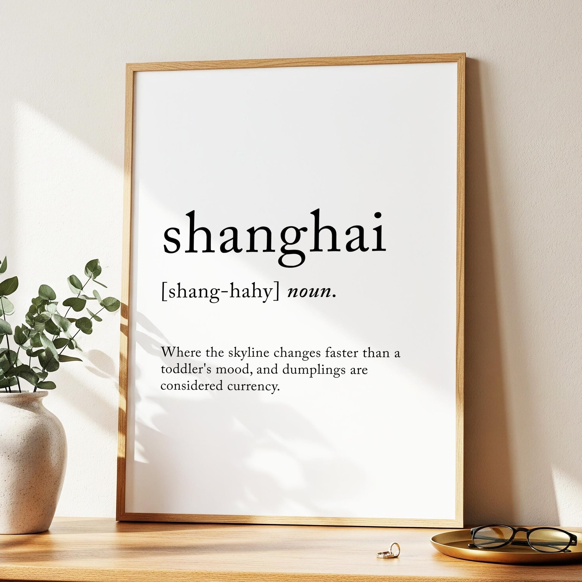 Shanghai Funny Definition Quote Wall Art · Minimalist Home Decor · Large Wall Decor · Framed Poster Print & Canvas China Gifts
