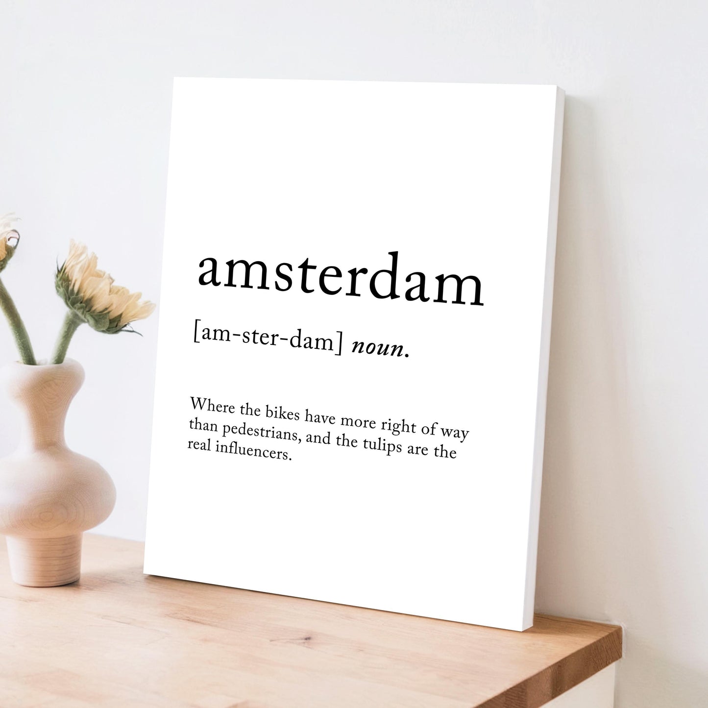 Amsterdam Funny Definition Quote Wall Art · Minimalist Home Decor · Large Wall Decor · Framed Poster Print & Canvas Netherlands Gifts