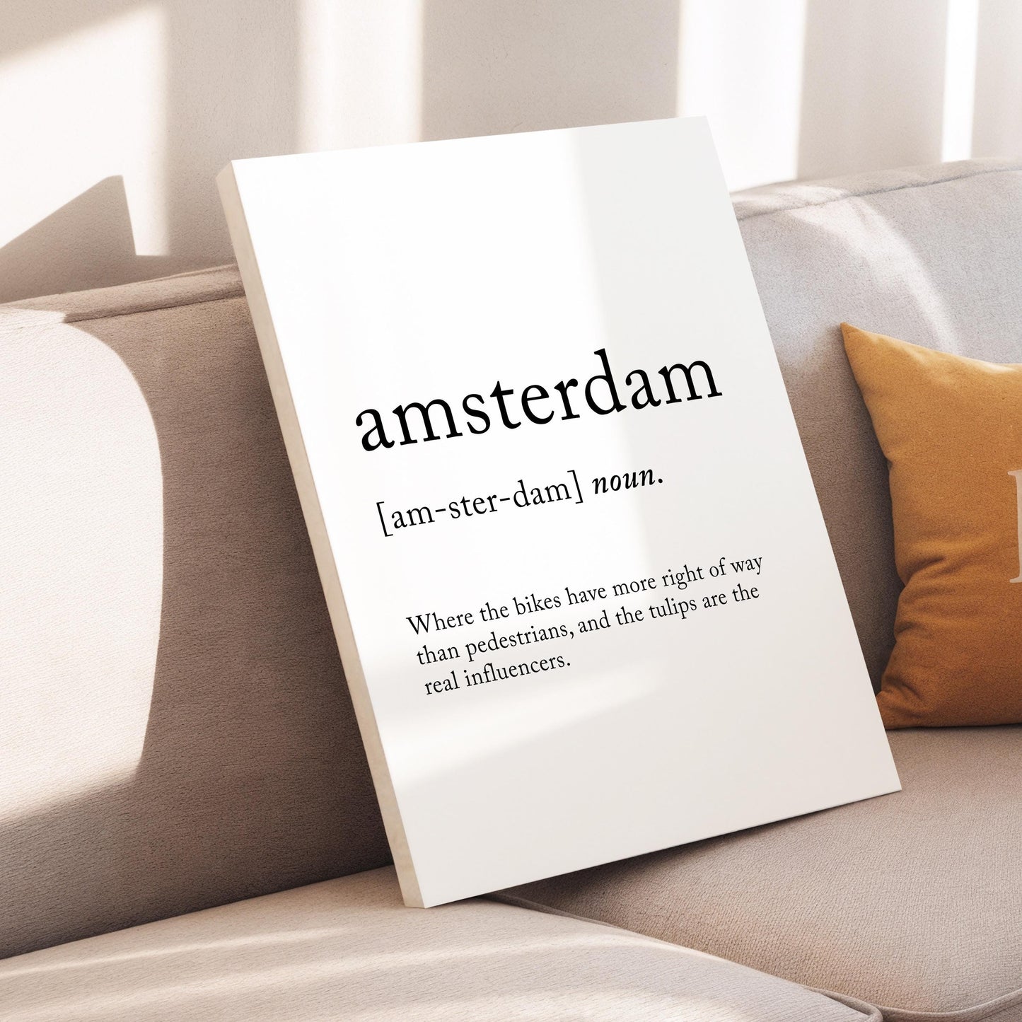Amsterdam Funny Definition Quote Wall Art · Minimalist Home Decor · Large Wall Decor · Framed Poster Print & Canvas Netherlands Gifts